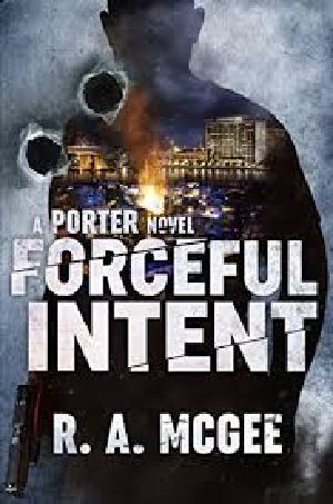 [Porter 01] • Forceful Intent